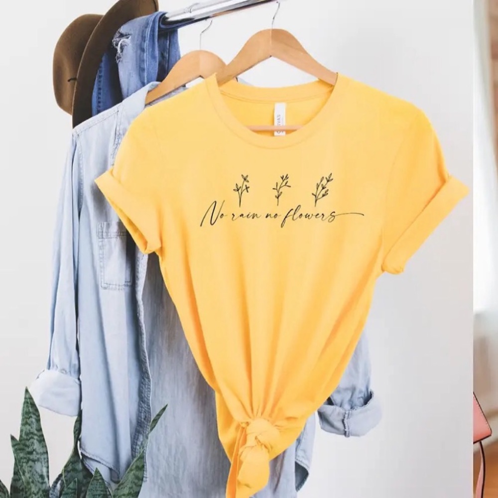 “No Rain No Flowers” Graphic Tee